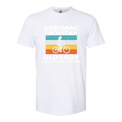 Assuming Im Just An Old Lady Was Your First Mistake Biking Funny Gift Softstyle CVC T-Shirt