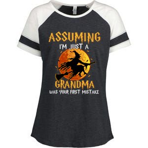 Assuming Im Just A Grandma Was Your First Mistake Witch Cool Gift Enza Ladies Jersey Colorblock Tee