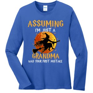 Assuming Im Just A Grandma Was Your First Mistake Witch Cool Gift Ladies Long Sleeve Shirt