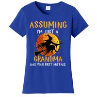 Assuming Im Just A Grandma Was Your First Mistake Witch Cool Gift Women's T-Shirt