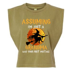 Assuming Im Just A Grandma Was Your First Mistake Witch Cool Gift Garment-Dyed Women's Muscle Tee