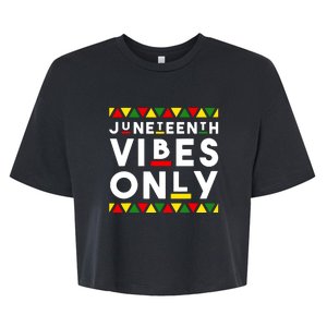 Awesome Independence Juneteenth Vibes Only Juneteenth 1865 Bella+Canvas Jersey Crop Tee