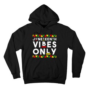 Awesome Independence Juneteenth Vibes Only Juneteenth 1865 Hoodie