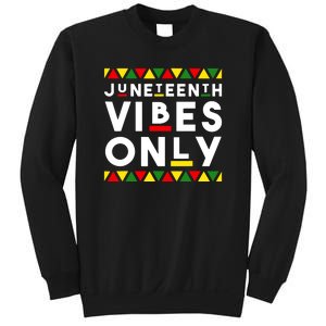 Awesome Independence Juneteenth Vibes Only Juneteenth 1865 Sweatshirt