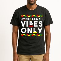 Awesome Independence Juneteenth Vibes Only Juneteenth 1865 Tall T-Shirt
