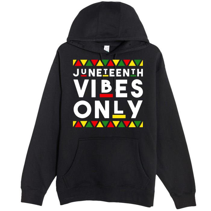 Awesome Independence Juneteenth Vibes Only Juneteenth 1865 Premium Pullover Hoodie