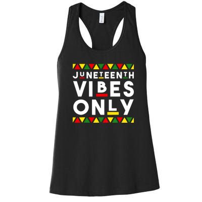 Awesome Independence Juneteenth Vibes Only Juneteenth 1865 Women's Racerback Tank