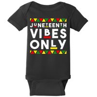 Awesome Independence Juneteenth Vibes Only Juneteenth 1865 Baby Bodysuit