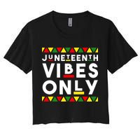 Awesome Independence Juneteenth Vibes Only Juneteenth 1865 Crop Top