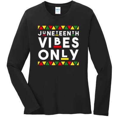 Awesome Independence Juneteenth Vibes Only Juneteenth 1865 Ladies Long Sleeve Shirt