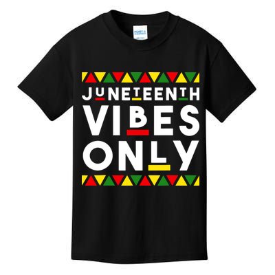 Awesome Independence Juneteenth Vibes Only Juneteenth 1865 Kids T-Shirt