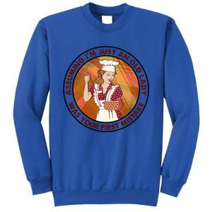 Assuming Im Just An Old Lady Cooking Was Your First Mistak Cute Gift Sweatshirt