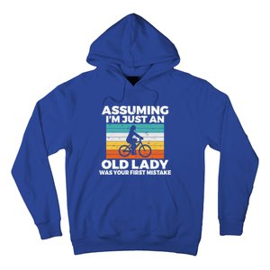 Assuming Im Just An Old Lady Was Your First Mistake Biking Gift Hoodie