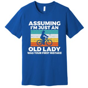 Assuming Im Just An Old Lady Was Your First Mistake Biking Gift Premium T-Shirt