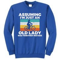 Assuming Im Just An Old Lady Was Your First Mistake Biking Gift Tall Sweatshirt