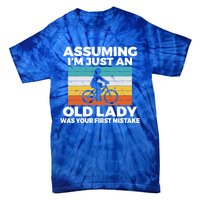 Assuming Im Just An Old Lady Was Your First Mistake Biking Gift Tie-Dye T-Shirt