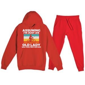 Assuming Im Just An Old Lady Was Your First Mistake Biking Gift Premium Hooded Sweatsuit Set