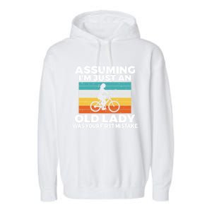 Assuming Im Just An Old Lady Was Your First Mistake Biking Gift Garment-Dyed Fleece Hoodie