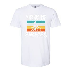 Assuming Im Just An Old Lady Was Your First Mistake Biking Gift Softstyle CVC T-Shirt