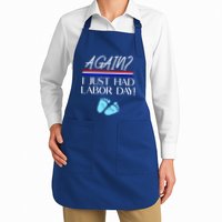Again I Just Had Labor Day Funny Holiday New Mom Cool Gift Apron