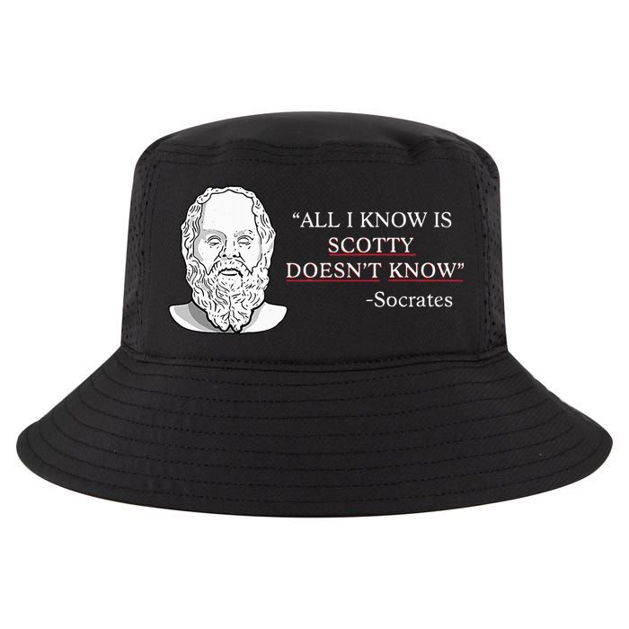 All I Know Is Scotty Doesn’T Know Socrates Cool Comfort Performance Bucket Hat