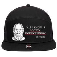 All I Know Is Scotty Doesn’T Know Socrates 7 Panel Mesh Trucker Snapback Hat