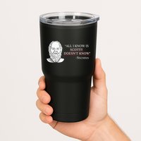 All I Know Is Scotty Doesn’T Know Socrates Tumbler