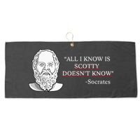 All I Know Is Scotty Doesn’T Know Socrates Large Microfiber Waffle Golf Towel