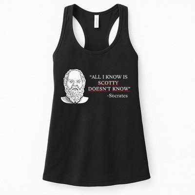 All I Know Is Scotty Doesn’T Know Socrates Womens Tank Top
