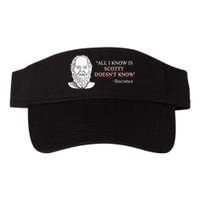 All I Know Is Scotty Doesn’T Know Socrates Visor