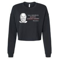 All I Know Is Scotty Doesn’T Know Socrates Cropped Pullover Crew