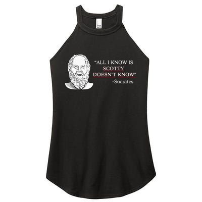 All I Know Is Scotty Doesn’T Know Socrates Women's Perfect Tri Rocker Tank
