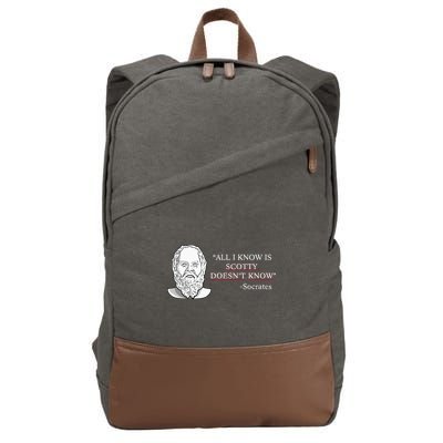 All I Know Is Scotty Doesn’T Know Socrates Cotton Canvas Backpack