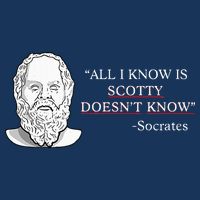 All I Know Is Scotty Doesn’T Know Socrates Infant Baby Jersey Bodysuit
