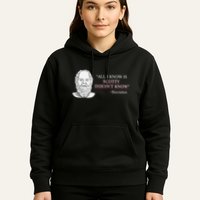 All I Know Is Scotty Doesn’T Know Socrates Hoodie