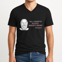 All I Know Is Scotty Doesn’T Know Socrates V-Neck T-Shirt