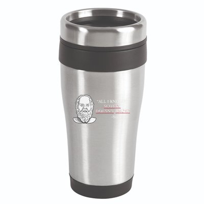 All I Know Is Scotty Doesn’T Know Socrates 16oz Travel Tumbler