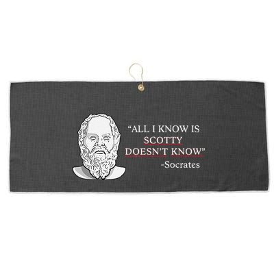 All I Know Is Scotty Doesn’T Know Socrates Large Microfiber Waffle Golf Towel
