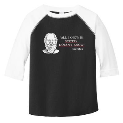 All I Know Is Scotty Doesn’T Know Socrates Toddler Fine Jersey T-Shirt
