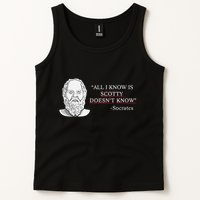 All I Know Is Scotty Doesn’T Know Socrates Tank Top