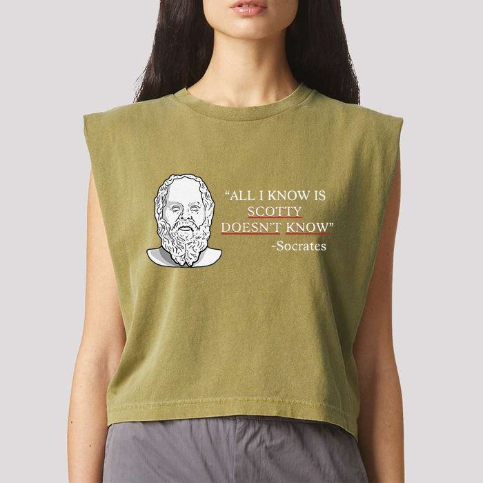 All I Know Is Scotty Doesn’T Know Socrates Garment-Dyed Women's Muscle Tee