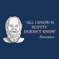 All I Know Is Scotty Doesn’T Know Socrates Infant Baby Jersey Bodysuit