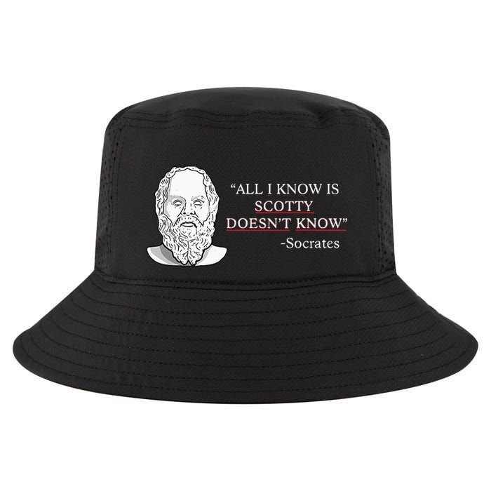 All I Know Is Scotty Doesn’T Know Socrates Cool Comfort Performance Bucket Hat