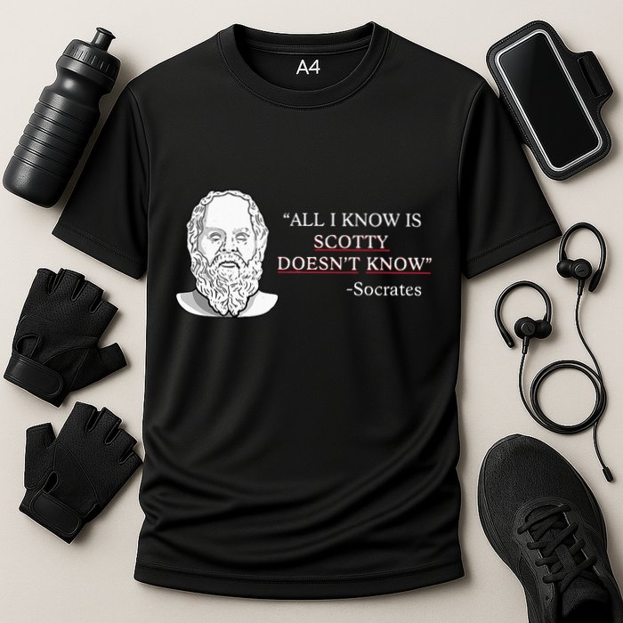 All I Know Is Scotty Doesn’T Know Socrates Cooling Performance Crew T-Shirt