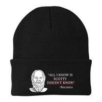 All I Know Is Scotty Doesn’T Know Socrates Beanie