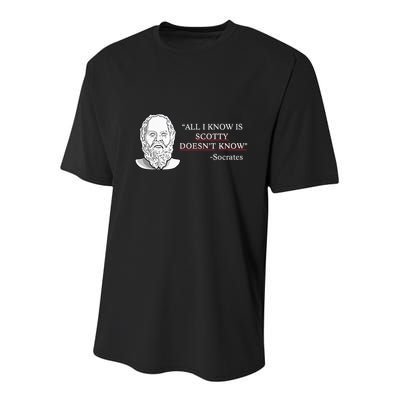 All I Know Is Scotty Doesn’T Know Socrates Youth Performance Sprint T-Shirt