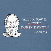 All I Know Is Scotty Doesn’T Know Socrates Garment-Dyed Sweatshirt