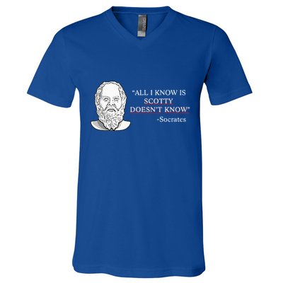 All I Know Is Scotty Doesn’T Know Socrates V-Neck T-Shirt