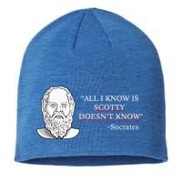 All I Know Is Scotty Doesn’T Know Socrates Sustainable Beanie