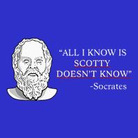 All I Know Is Scotty Doesn’T Know Socrates Mousepad